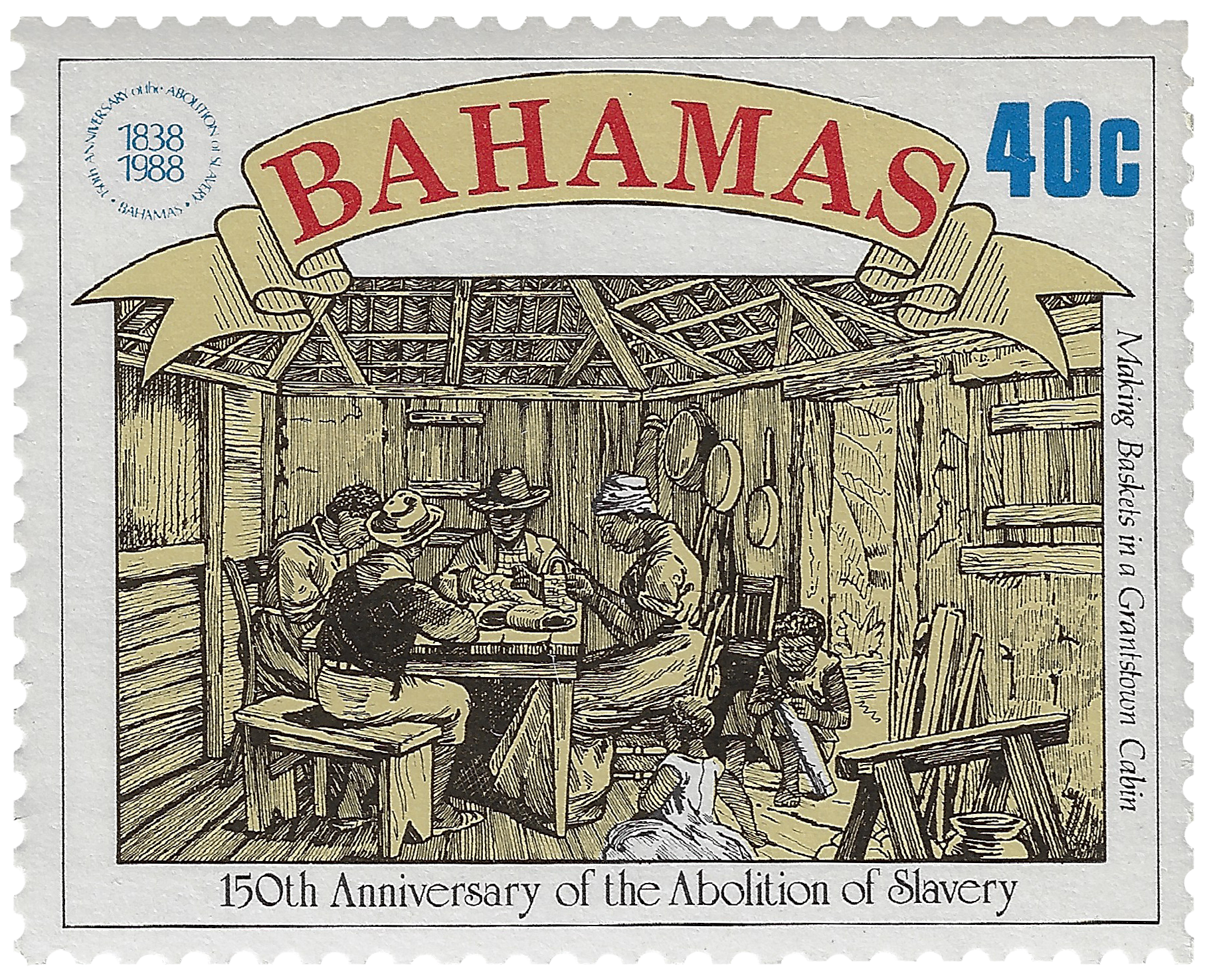 40c 1988, 151st Anniversary of the Abolition of Slavery, Making Baskets in a Grandstown Cabin